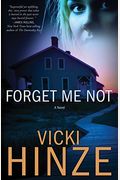 Forget Me Not: A Novel (Crossroads Crisis Center: Book One)
