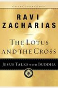 Lotus And The Cross: Jesus Talks With Buddha