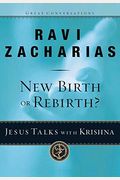 New Birth or Rebirth?: Jesus Talks with Krishna