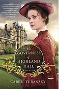 The Governess Of Highland Hall (Edwardian Brides)