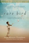 Rare Bird: A Memoir Of Loss And Love
