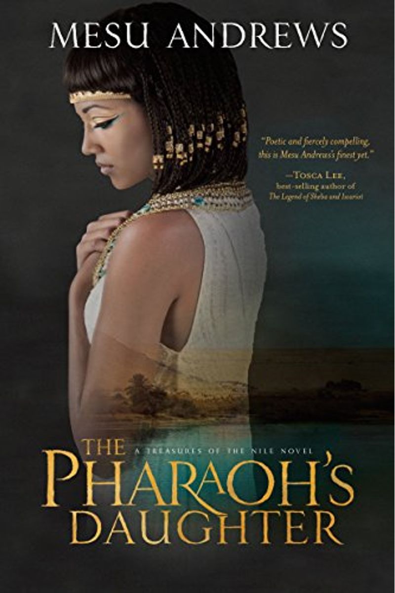 The Pharaoh's Daughter: A Treasures Of The Nile Novel