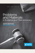 Problems and Materials in Evidence and Trial Advocacy: Volume One / Cases