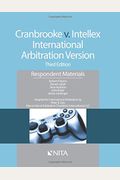 Cranbrooke V. Intellex, International Arbitration Version: Respondent Materials