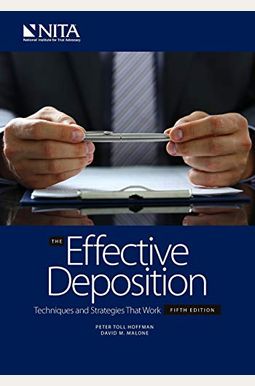 The Effective Deposition: Techniques And Strategies That Work The Effective Deposition: Techniques And Strategies That Work