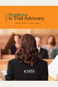 Problems In Trial Advocacy: 2019 Edition