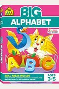 Big Alphabet Workbook (Ages 3-5)