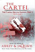 The Cartel Deluxe Edition, Part 2: Books 4 and 5