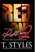 Redbone 2: Takeover At Platinum Lofts