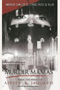 Murder Mamas [Hardcover]