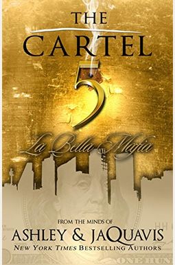 The Cartel 5: La Bella Mafia The Cartel 5: La Bella Mafia