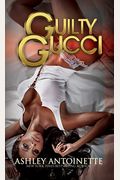 Guilty Gucci (Urban Books)