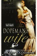 The Dopeman's Wife: Part 1 Of The Dopeman's Trilogy