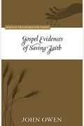 Gospel Evidences Of Saving Faith