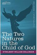 Two Natures In The Child Of God