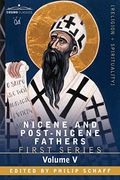 Nicene And Post-Nicene Fathers: First Series, Volume V St. Augustine: Anti-Pelagian Writings