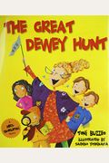 The Great Dewey Hunt [With Booklet]