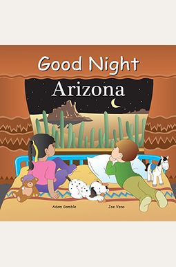 Good Night Arizona (Good Night Our World) Good Night Arizona (Good Night Our World)