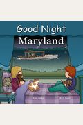 Good Night Maryland (Good Night Our World)