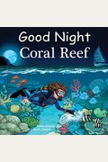 Good Night Coral Reef