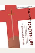 Sir Thomas Malory's Morte Darthur: A New Modern English Translation Based on the Winchester Manuscript (Critical)
