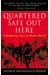 Quartered Safe Out Here: A Recollection Of The War In Burma