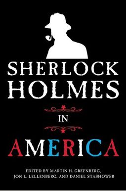 Sherlock Holmes In America Sherlock Holmes In America