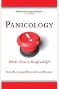 Panicology: What's There To Be Afraid Of?