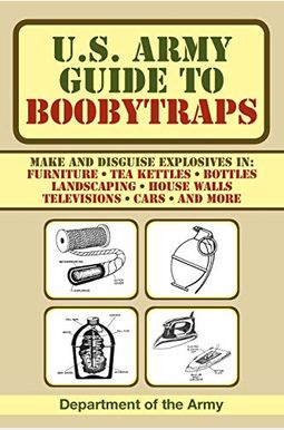 U.s. Army Guide To Boobytraps U.s. Army Guide To Boobytraps