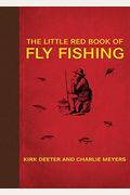The Little Red Book Of Fly Fishing