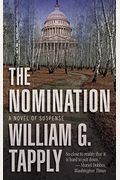 The Nomination: A Novel Of Suspense
