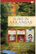 Alibis In Arkansas: Three Romance Mysteries