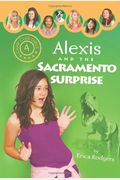 Alexis And The Sacramento Surprise
