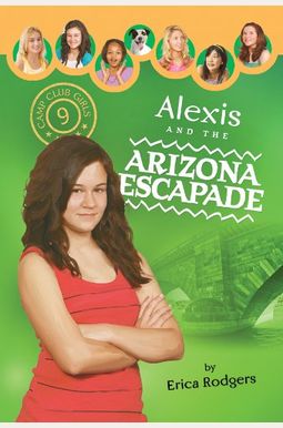 Alexis And The Arizona Escapade Alexis And The Arizona Escapade
