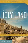 The Holy Land (Illustrated Bible Handbook Series)