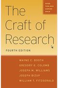 The Craft of Research, Fourth Edition (Chicago Guides to Writing, Editing, and Publishing)