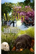 Magnolias, Moonlight, and Murder (Center Point Premier Mystery (Large Print))