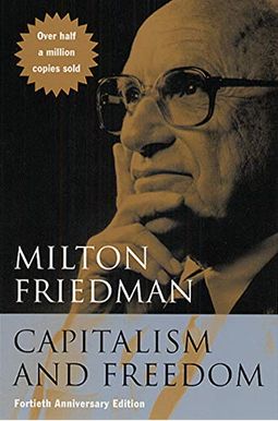 Capitalism And Freedom Capitalism And Freedom
