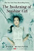 The Awakening Of Sunshine Girl (The Haunting Of Sunshine Girl)