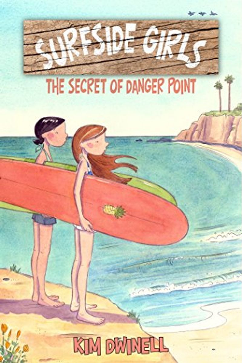 Surfside Girls: The Secret Of Danger Point