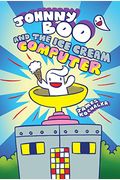 Johnny Boo Book 8: Johnny Boo And The Ice Cream Computer
