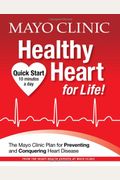 Mayo Clinic Healthy Heart For Life!