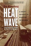 Heat Wave: A Social Autopsy of Disaster in Chicago