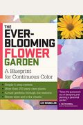 The Ever-Blooming Flower Garden: A Blueprint For Continuous Color