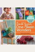Sock Yarn One-Skein Wonders(R): 101 Patterns That Go Way Beyond Socks!