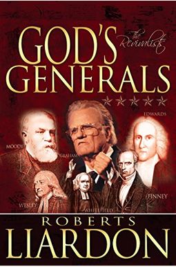 Buy God's Generals The Revivalists Book By: Roberts Liardon