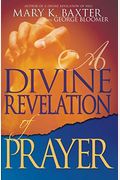 A Divine Revelation Of Prayer