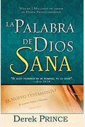 La Palabra de Dios Sana = God's Word Heals