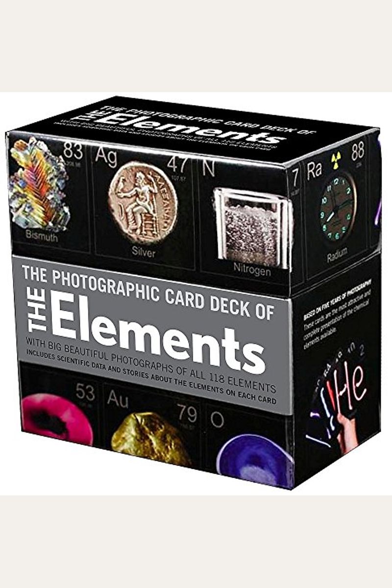 Photographic Card Deck Of The Elements: With Big Beautiful Photographs Of All 118 Elements In The Periodic Table