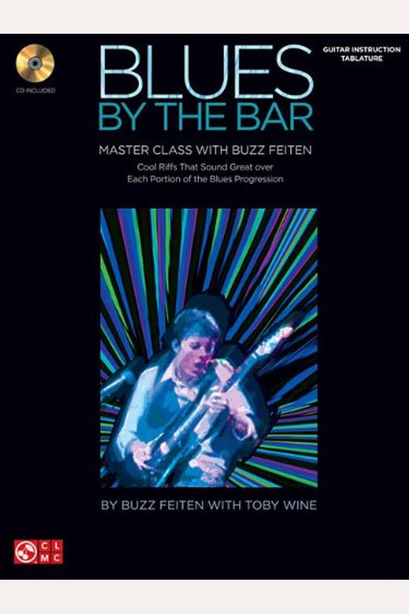 Buy Blues By The Bar: Master Class With Buzz Feiten Book By: Buzz Feiten